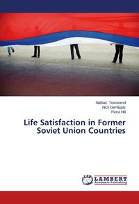 Produktbild: Townsend, N: Life Satisfaction in Former Soviet Union Countr