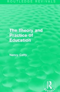 Produktbild: Catty, N: The Theory and Practice of Education (1934)