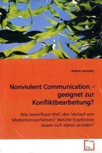 Produktbild: Janovsky, A: Nonviolent Communication - geeignet zur Konflik