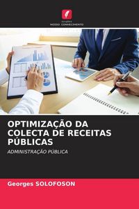 Produktbild: Optimiza&ccedil;&atilde;o Da Colecta De Receitas P&uacute;blicas