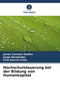 Produktbild: Hochschulsteuerung bei der Bildung von Humankapital