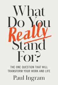 Produktbild: What Do You Really Stand For?