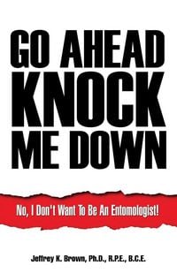 Produktbild: Go Ahead Knock Me Down