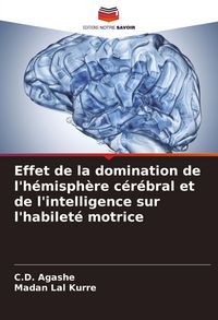 Produktbild: Effet de la domination de l'h&eacute;misph&egrave;re c&eacute;r&eacute;bral et de l'intelligence sur l'habilet&eacute; motrice
