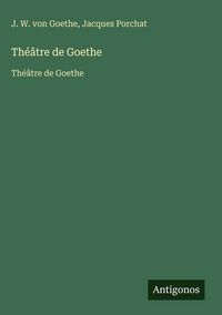 Produktbild: Th&eacute;&acirc;tre de Goethe