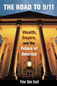 Produktbild: Scott, P: Road to 9/11 - Wealth, Empire, and the Future of A