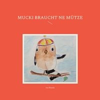 Produktbild: Mucki braucht ne M&uuml;tze