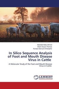 Produktbild: In Silico Sequence Analysis of Foot and Mouth Disease Virus in Cattle