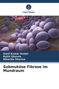 Produktbild: Submuk&ouml;se Fibrose im Mundraum