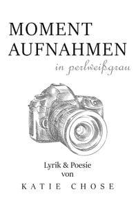 Produktbild: Momentaufnahmen in perlwei&szlig;grau