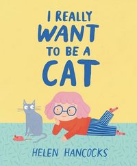 Produktbild: I Really Want to Be a Cat