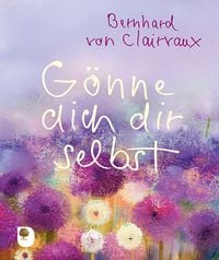 Produktbild: G&ouml;nne dich dir selbst