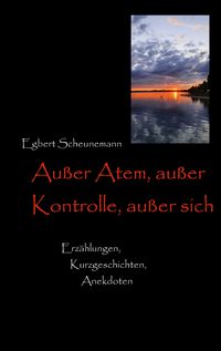 Produktbild: Au&szlig;er Atem, au&szlig;er Kontrolle, au&szlig;er sich