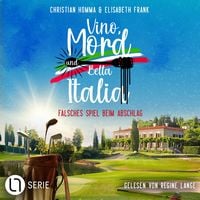 Produktbild: Falsches Spiel beim Abschlag - Vino, Mord und Bella Italia!, Folge 10