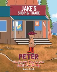 Produktbild: Peter the Prairie Dog Learns Small Can Be Big
