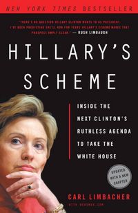 Produktbild: Hillary's Scheme: Inside the Next Clinton's Ruthless Agenda to Take the White House