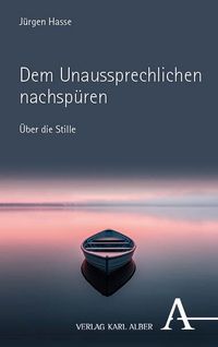 Produktbild: Dem Unaussprechlichen nachsp&uuml;ren