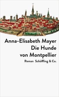 Produktbild: Die Hunde von Montpellier
