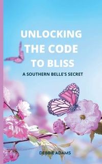 Produktbild: Unlocking the Code to Bliss
