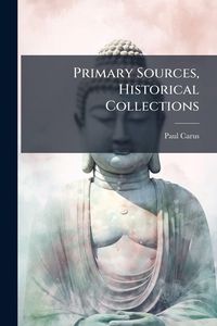 Produktbild: Primary Sources, Historical Collections