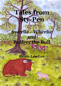 Produktbild: Tales from Sty-Pen - Swerlie-Wherlie and Bulfrey the Bull