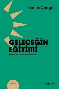 Produktbild: Gelecegin Egitimi Felsefesi ve Temel Ilkeleri