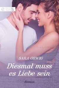 Produktbild: Diesmal muss es Liebe sein