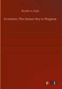 Produktbild: Invention: The Master-Key to Pregress