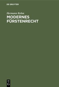 Produktbild: Modernes F&uuml;rstenrecht