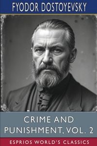 Produktbild: Crime and Punishment, Vol. 2 (Esprios Classics)