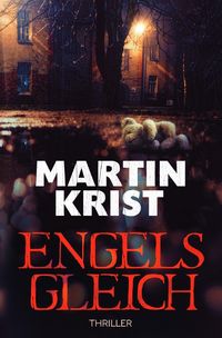Bild vom Artikel Kommissar Kalkbrenner / Engelsgleich vom Autor Martin Krist