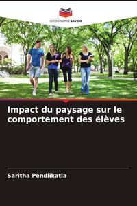 Produktbild: Impact du paysage sur le comportement des &eacute;l&egrave;ves