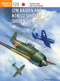 Produktbild: J2M Raiden and N1K1/2 Shiden/Shiden-Kai Aces