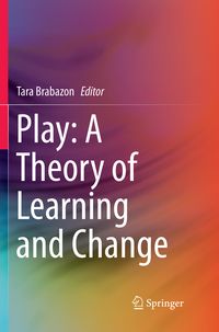 Produktbild: Play: A Theory of Learning and Change