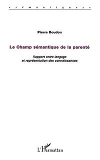 Produktbild: Le Champ S&eacute;mantique De La Parent&eacute;