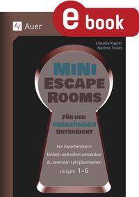 Produktbild: Mini-Escape Rooms f&uuml;r den Franz&ouml;sischunterricht