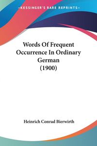 Produktbild: Words Of Frequent Occurrence In Ordinary German (1900)