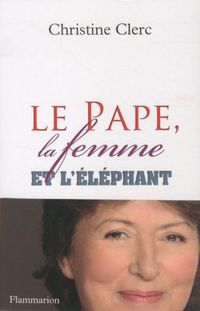Produktbild: Le pape, la femme et l'&eacute;l&eacute;phant