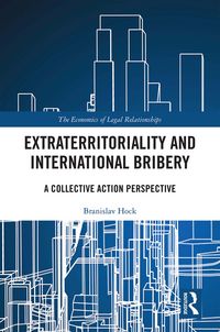 Produktbild: Extraterritoriality and International Bribery