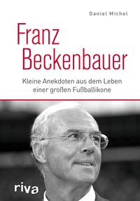 Bild vom Artikel Franz Beckenbauer vom Autor Daniel Michel