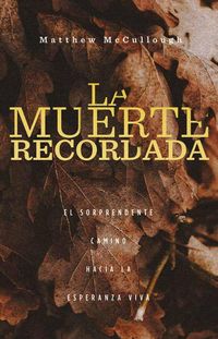 Produktbild: La muerte recordada
