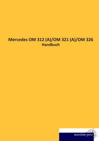 Produktbild: Mercedes OM 312 (A)/OM 321 (A)/OM 326