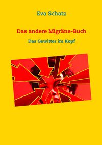 Produktbild: Das andere Migr&auml;ne-Buch