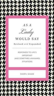 Produktbild: Shade, S: As a Lady Would Say Revised and Expanded