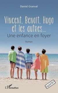 Produktbild: Vincent, Beno&icirc;t, Hugo et les autres...