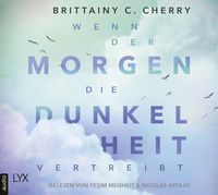 Produktbild: Wenn der Morgen die Dunkelheit vertreibt