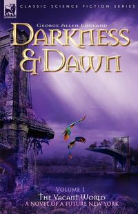 Produktbild: Darkness & Dawn Volume 1 - The Vacant World