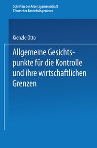 Produktbild: Allgemeine Gesichtspunkte f&uuml;r die Kontrolle und ihre wirtschaftlichen Grenzen