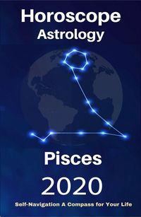 Produktbild: Pisces Horoscope & Astrology 2020 (Your Complete Personology Guide, #3)