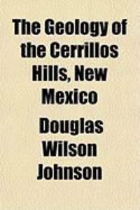 Produktbild: The Geology of the Cerrillos Hills, New Mexico